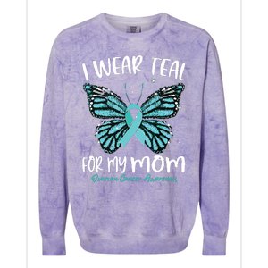 I Wear Teal For My Mom Ovarian Cancer Awareness Butterfly Colorblast Crewneck Sweatshirt