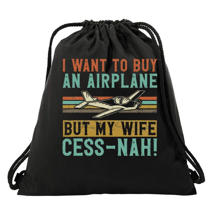 I Want To Buy An Airplane But My Wife Cess Nah! Pilot Drawstring Bag