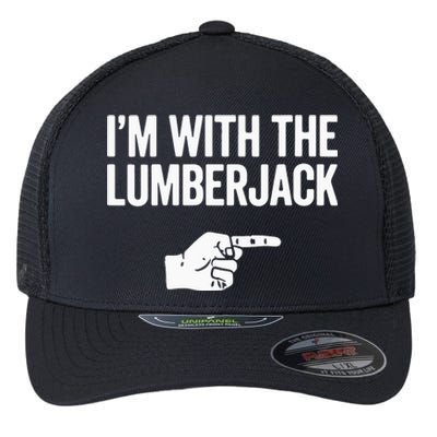 I'm With The Lumberjack Matching VNeck Flexfit Unipanel Trucker Cap