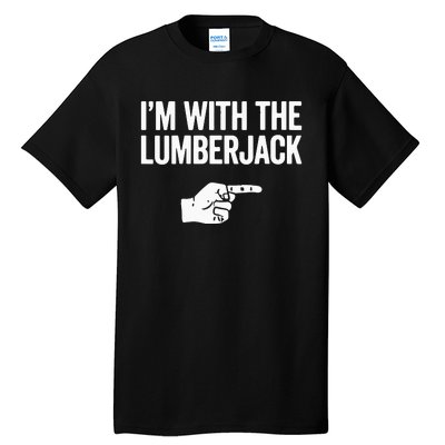 I'm With The Lumberjack Matching VNeck Tall T-Shirt