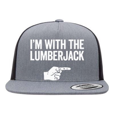 I'm With The Lumberjack Matching VNeck Flat Bill Trucker Hat