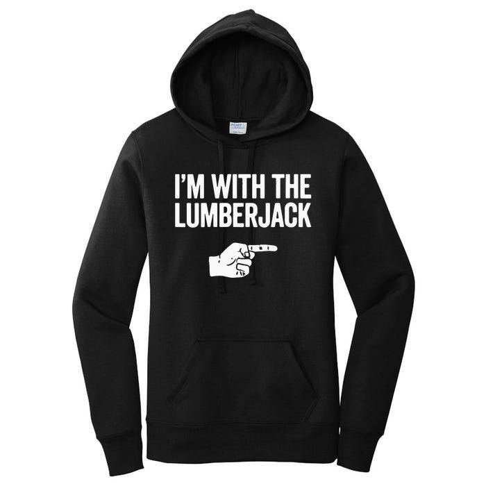 I'm With The Lumberjack Matching VNeck Women's Pullover Hoodie