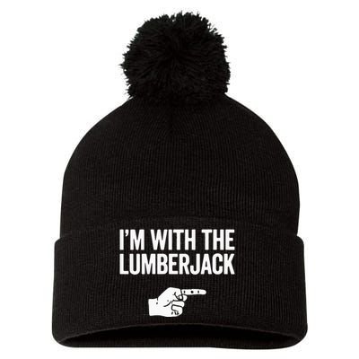 I'm With The Lumberjack Matching VNeck Pom Pom 12in Knit Beanie