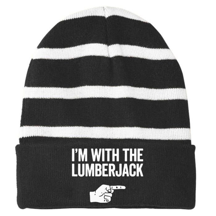 I'm With The Lumberjack Matching VNeck Striped Beanie with Solid Band