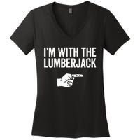 I'm With The Lumberjack Matching VNeck Women's V-Neck T-Shirt