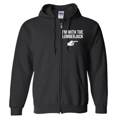 I'm With The Lumberjack Matching VNeck Full Zip Hoodie