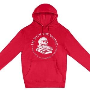 IM With The Banned Books Premium Pullover Hoodie