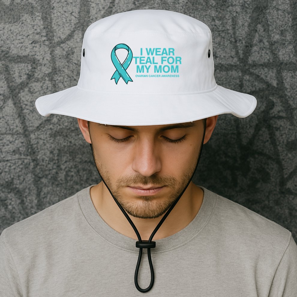 I Wear Teal For My Mom Fight Against Ovarian Cancer Bucket Hat