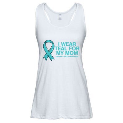 I Wear Teal For My Mom Fight Against Ovarian Cancer Ladies Essential Flowy Tank