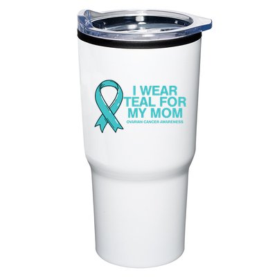 I Wear Teal For My Mom Fight Against Ovarian Cancer Tumbler