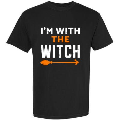 Im With The Witch Couples Halloween Gift Garment-Dyed Heavyweight T-Shirt