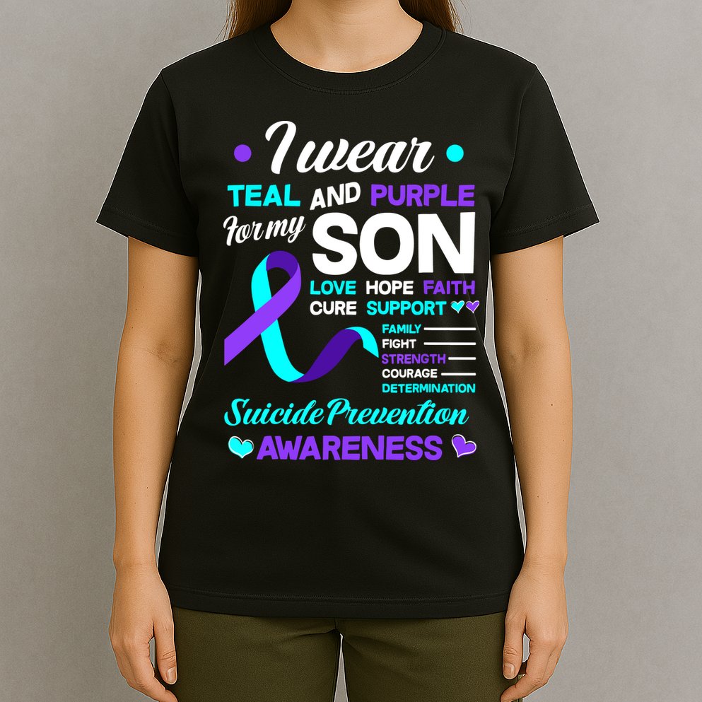 I Wear Teal & Purple For My Son Suicide Prevention Awareness T-Shirt