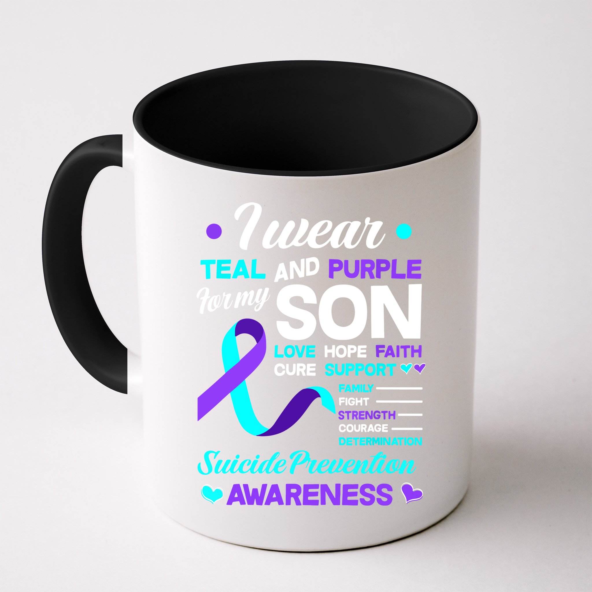 I Wear Teal & Purple For My Son Suicide Prevention Awareness Mug