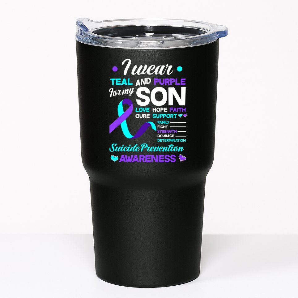 I Wear Teal & Purple For My Son Suicide Prevention Awareness Tumbler