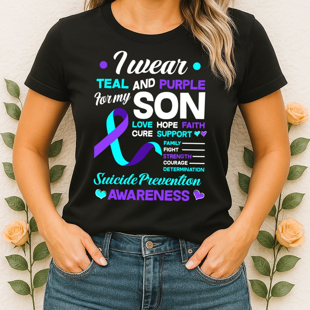 I Wear Teal & Purple For My Son Suicide Prevention Awareness Womens T-Shirt
