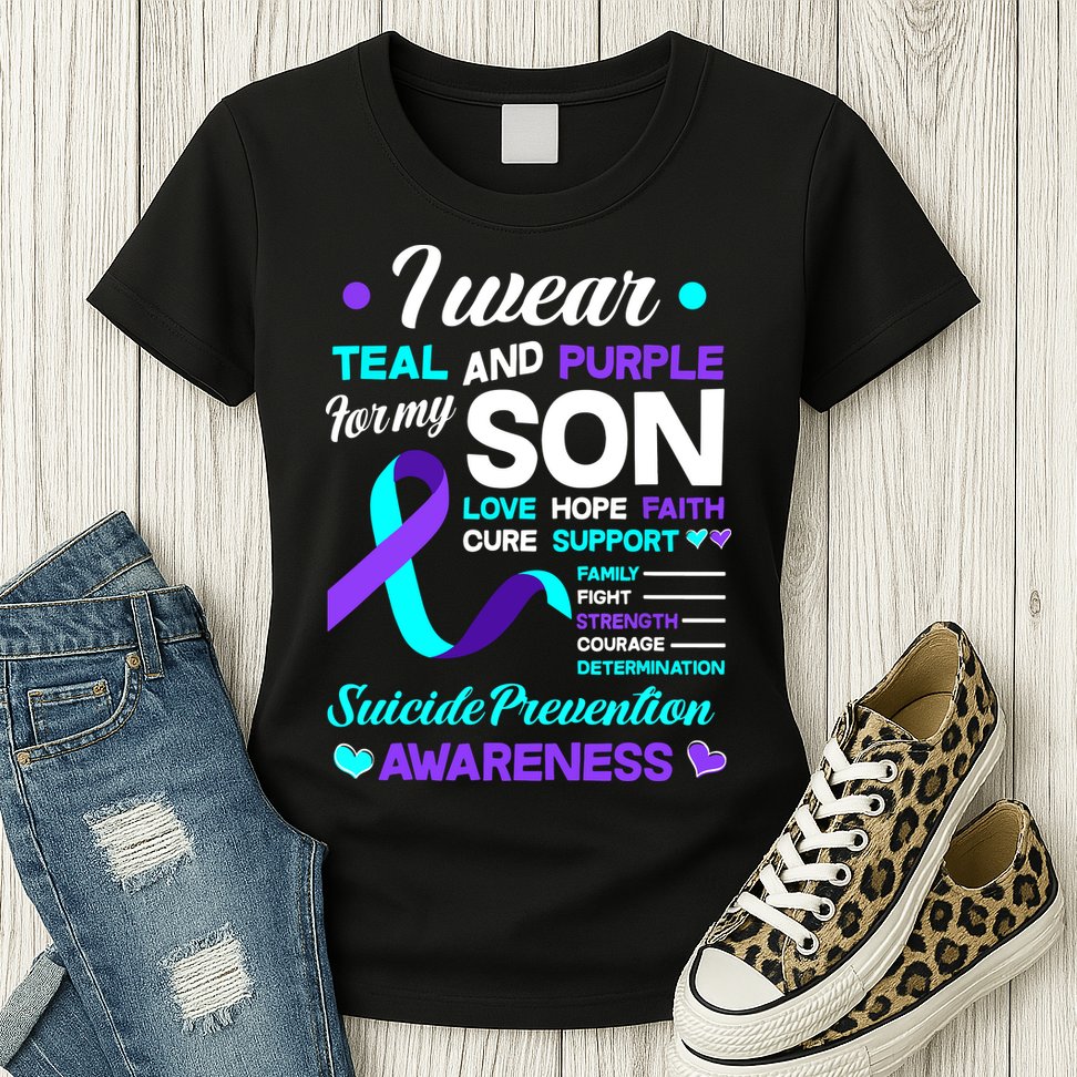 I Wear Teal & Purple For My Son Suicide Prevention Awareness Womens T-Shirt