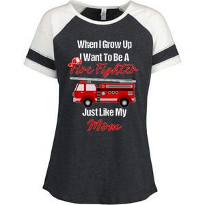 I Want To Be A Fire Fighter Just Like My Mom Hero Great Gift Enza Ladies Jersey Colorblock Tee