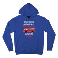 I Want To Be A Fire Fighter Just Like My Mom Hero Great Gift Hoodie