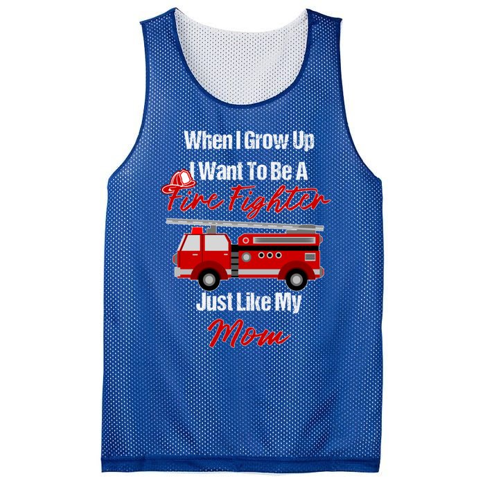 I Want To Be A Fire Fighter Just Like My Mom Hero Great Gift Mesh Reversible Basketball Jersey Tank