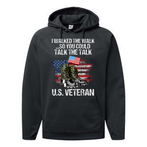 I Walked The Walk So You Could Talk The Talk U.S. Veteran Performance Fleece Hoodie