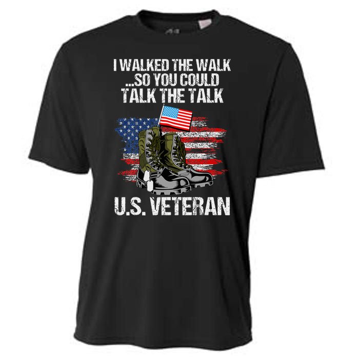 I Walked The Walk So You Could Talk The Talk U.S. Veteran Cooling Performance Crew T-Shirt