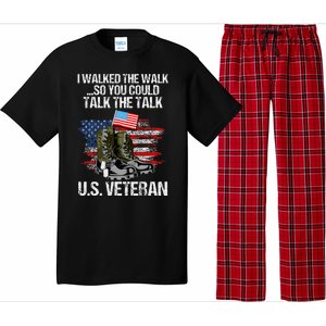 I Walked The Walk So You Could Talk The Talk U.S. Veteran Pajama Set