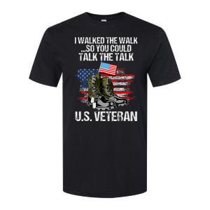 I Walked The Walk So You Could Talk The Talk U.S. Veteran Softstyle CVC T-Shirt