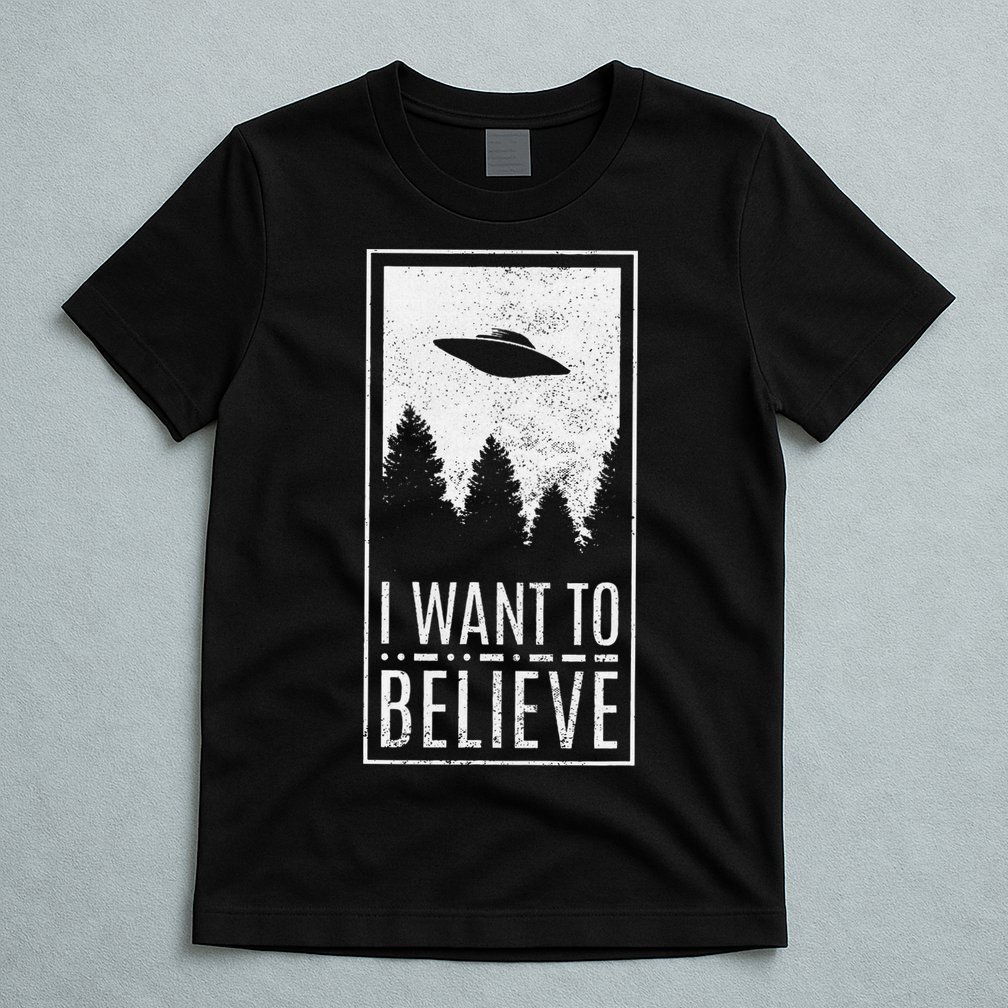 I Want To Believe Ufo Alien Hunter Conspiracy Theorist T-Shirt