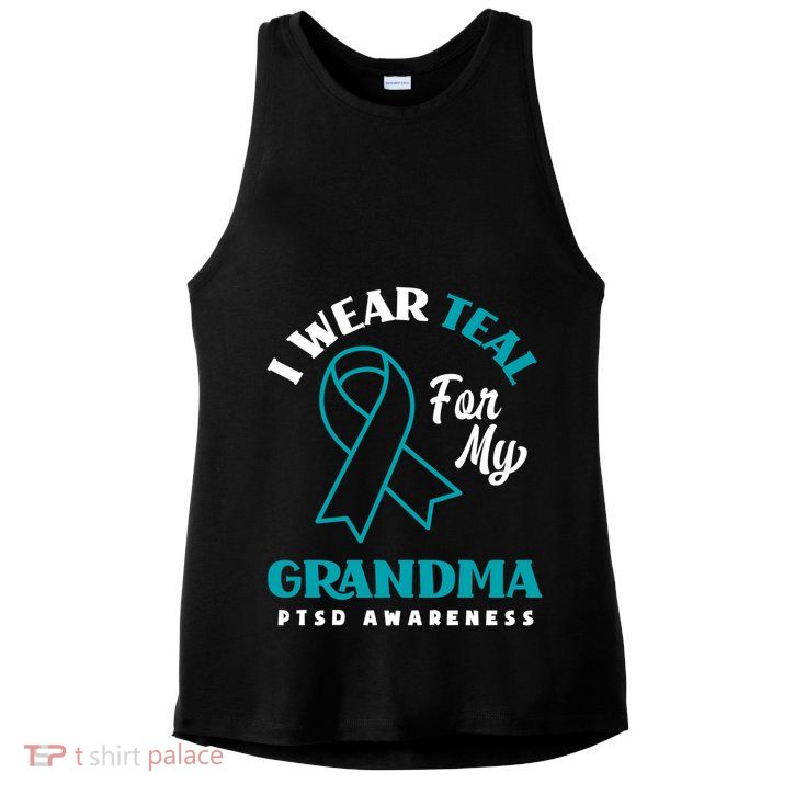 I Wear Teal For My Grandma Ptsd Awareness Gift Ladies PosiCharge Tri-Blend Wicking Tank