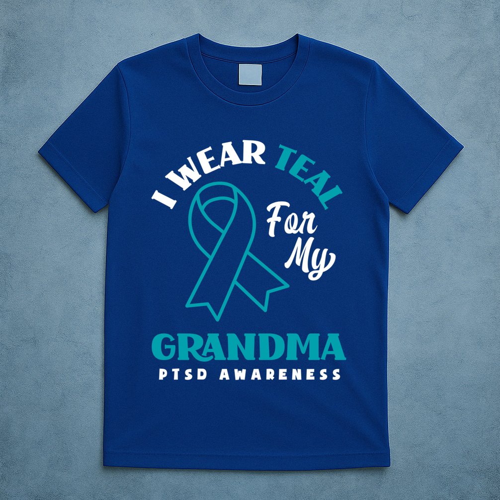I Wear Teal For My Grandma Ptsd Awareness Gift T-Shirt