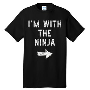 IM With The Ninja Costume Halloween Matching Couple Tall T-Shirt