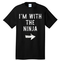 IM With The Ninja Costume Halloween Matching Couple Tall T-Shirt