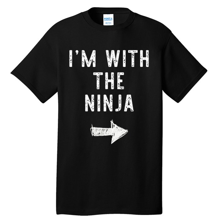 IM With The Ninja Costume Halloween Matching Couple Tall T-Shirt