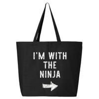 IM With The Ninja Costume Halloween Matching Couple 25L Jumbo Tote