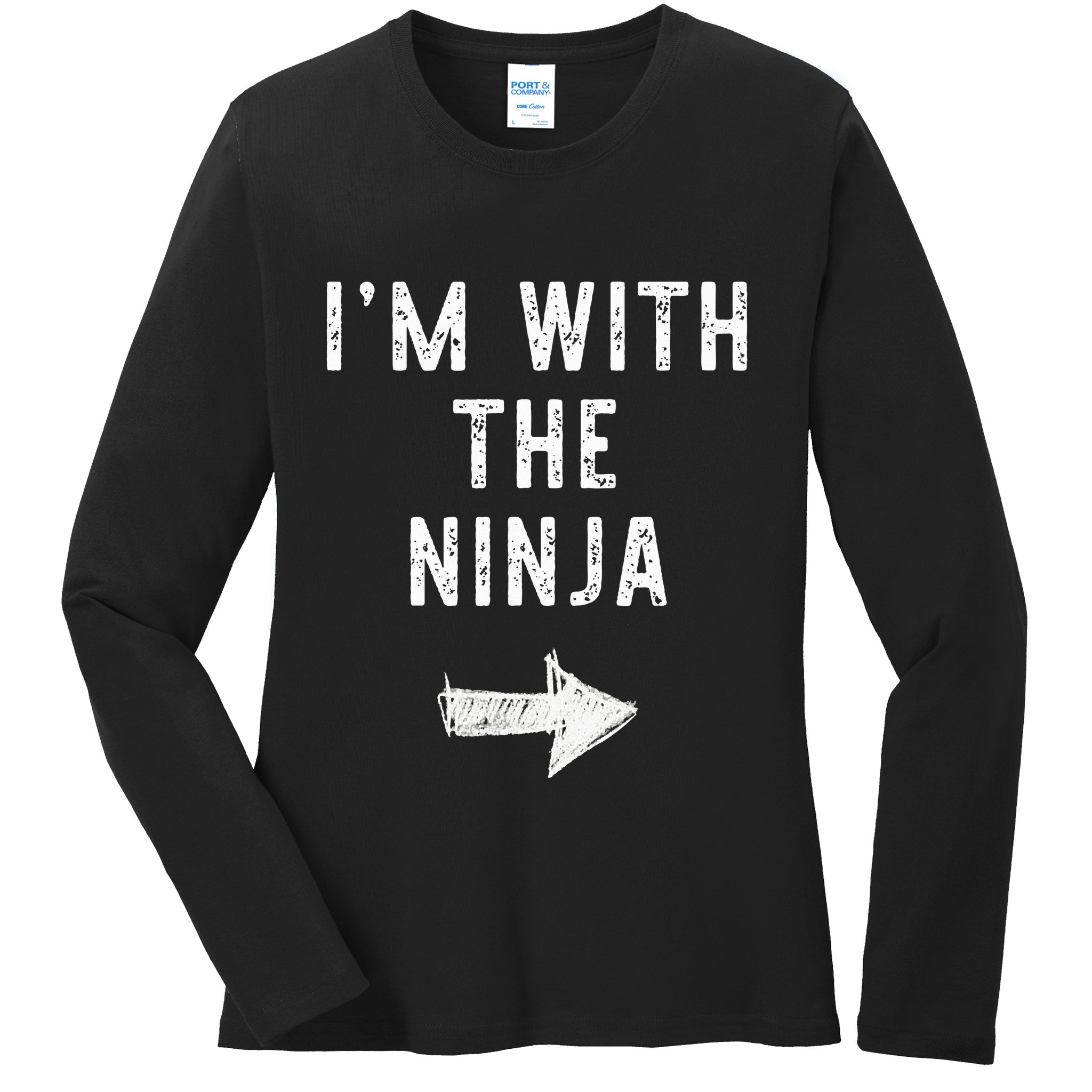IM With The Ninja Costume Halloween Matching Couple Ladies Long Sleeve Shirt