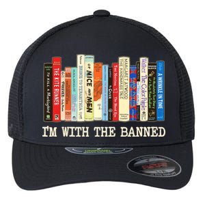 I'm With The Banned Read Banned Books Flexfit Unipanel Trucker Cap