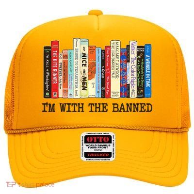 I'm With The Banned Read Banned Books High Crown Mesh Back Trucker Hat