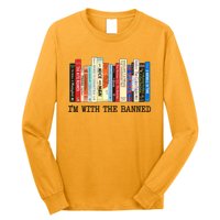 I'm With The Banned Read Banned Books Long Sleeve Shirt