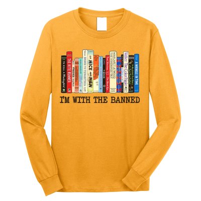 I'm With The Banned Read Banned Books Long Sleeve Shirt