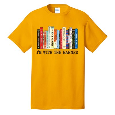 I'm With The Banned Read Banned Books Tall T-Shirt