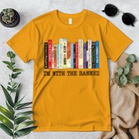 I'm With The Banned Read Banned Books Premium T-Shirt