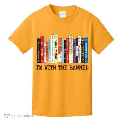 I'm With The Banned Read Banned Books Kids T-Shirt