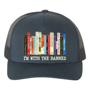 I'm With The Banned Read Banned Books Yupoong Adult 5-Panel Trucker Hat