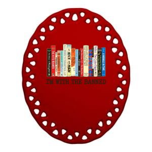 I'm With The Banned Read Banned Books Ceramic Oval Ornament