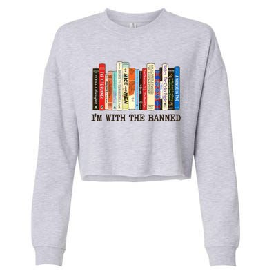 I'm With The Banned Read Banned Books Cropped Pullover Crew