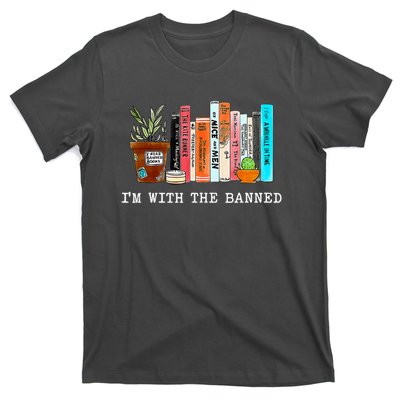 Im With The Banned Books I Read Banned Books Lovers T-Shirt