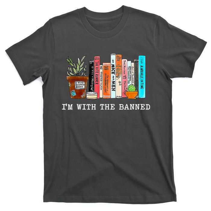 Im With The Banned Books I Read Banned Books Lovers T-Shirt