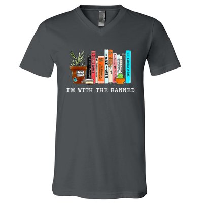 Im With The Banned Books I Read Banned Books Lovers V-Neck T-Shirt