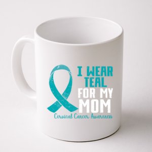 I Wear Teal For My Mom Teal Ribbon Cervical Cancer Awareness Cool Gift Coffee Mug