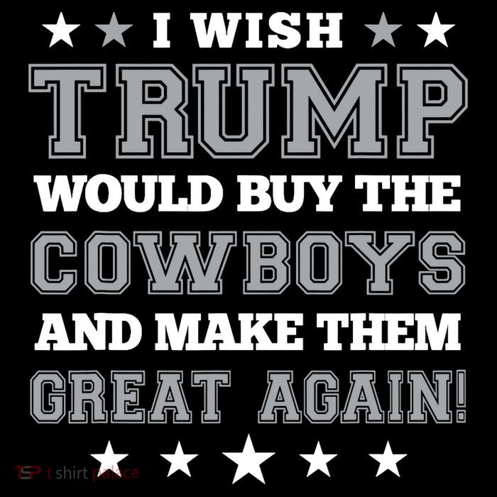 I Wish Trump And Make The Cowboys Great Again Long Sleeve Shirt